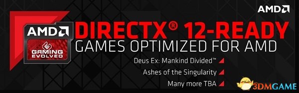 AMD大爆发：还有一大波DX12游戏