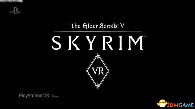 E3：索尼发布会 《上古卷轴5》VR版原味登陆PSVR