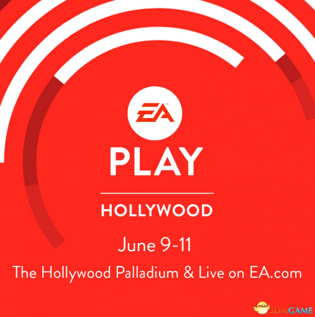 EA PLAY将于6月9日