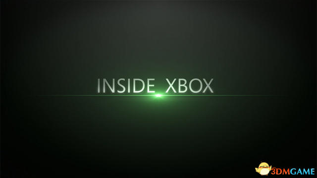 Inside Xbox 第3期要闻回忆