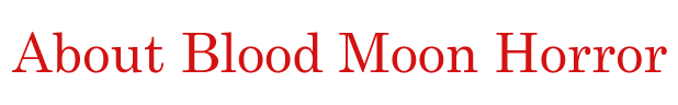 Blood Moon HorrorϷɫݽ