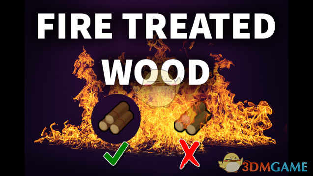 《边缘世界》经过防火处理的木材v1.0 MOD