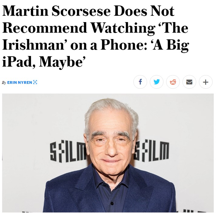 《爱尔兰人》导演：别用手机看这部电影 好歹拿个iPad