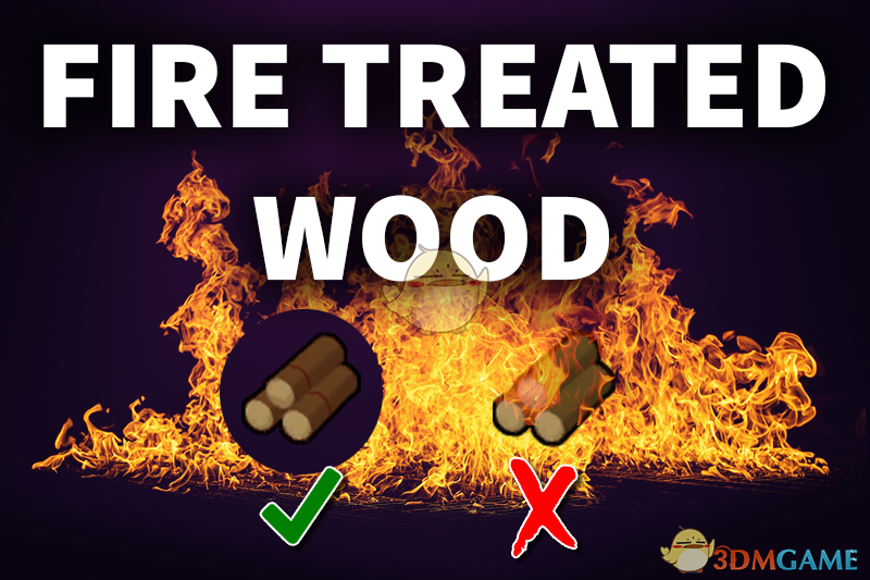 《边缘世界》经防火处理的木材v1.0 MOD