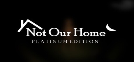 《不是我们的家：白金版》英文免安装版