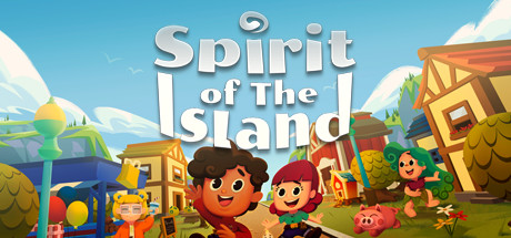 3D卡通画风 生活模拟RPG新游《Spirit of the Island》上架Steam