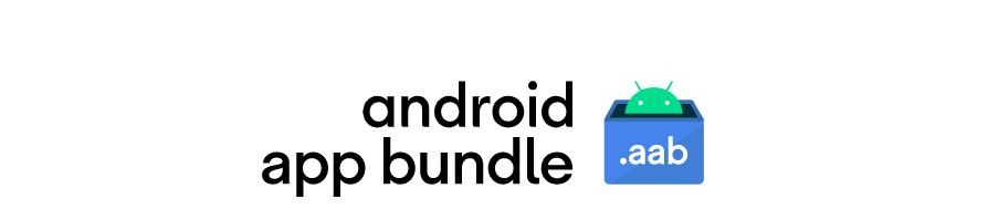 谷歌8月起新App从apk转为App Bundle格局