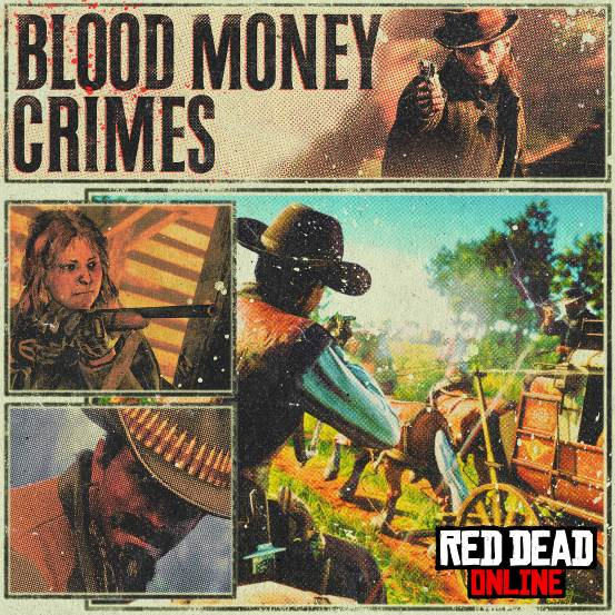 RED DEAD 在线模式双倍 RDO 游戏币尽在非法获利、点燃的导火索及更多内容