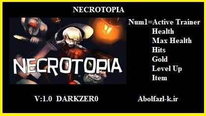 《NECROTOPIA》v1.0六项修改器[Abolfazl]