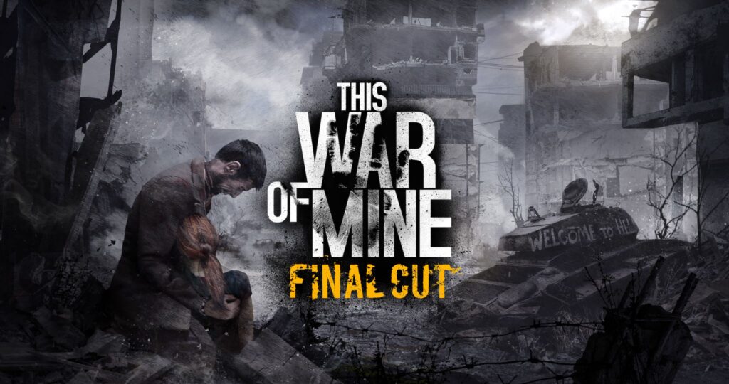 《这是我的战争：最终版》5月10日登陆次世代主机 将包含基础游戏及全部DLC内容