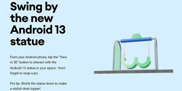 谷歌总部安置安卓13纪念雕像 粉丝也可AR放在家里