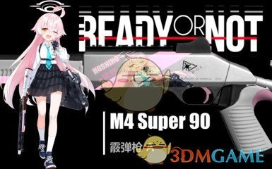 《严阵以待》M4 Super90星野皮肤MOD