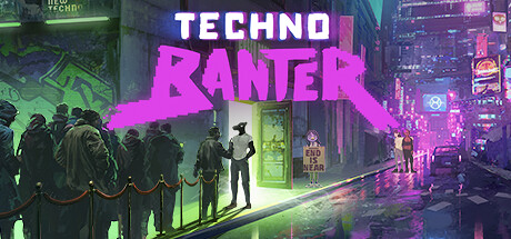 俱乐部保镖模拟《Techno Banter》上架Steam 预定三季度发售