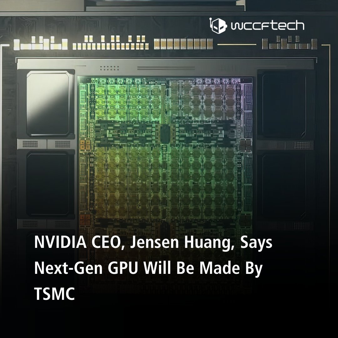 英伟达黄仁勋：公司下1代GPU仍旧是台积电代工
