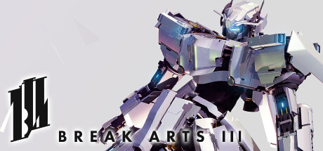 《BREAK ARTS III》steam页里上线 自在改拆机甲对战