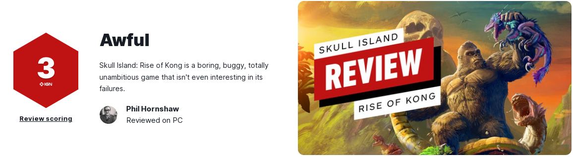 《骷髅岛：金刚兴起》IGN评3分 丑恶无聊的烂做