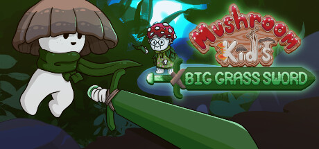 《Mushroom Kid“s Big Grass Sword》Steam试玩上线