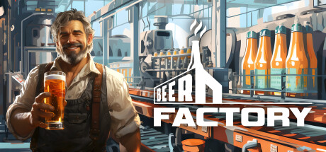 《啤酒工场》上岸Steam 经营以及规画模拟游戏