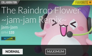 《DJMAX致敬V》The Raindrop Flower~jam~jam Remix~