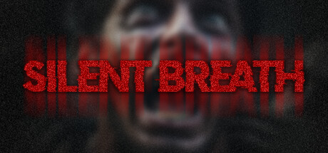 《SILENT BREATH》Steam页面上线 又一款禁止惊叫恐怖新游