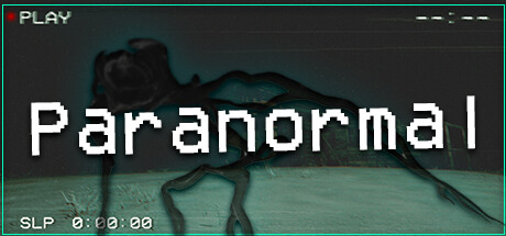 《Paranormal》Steam页里上线 实纪录片风拟实可怕探究