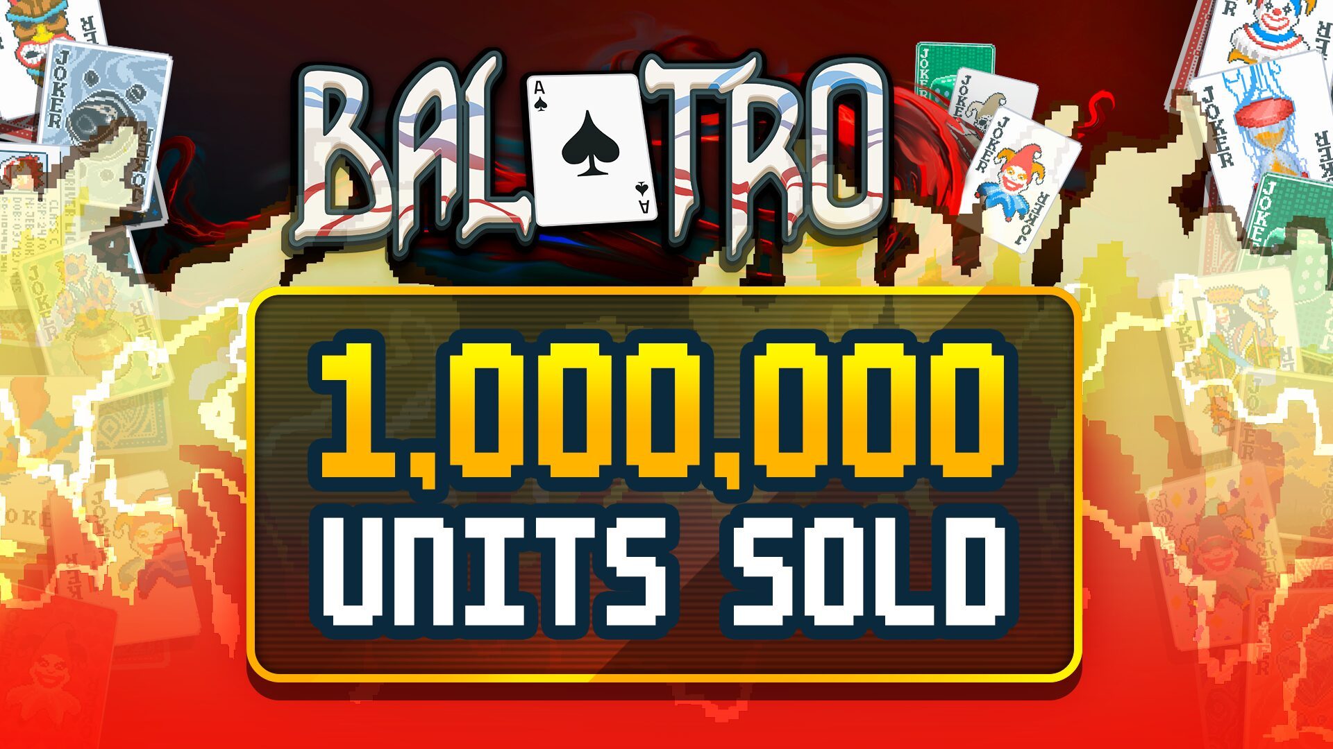 《小丑牌》支卖1个月 销量凌驾了100万套
