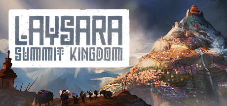 《肋萨拉
：顶峰王国》Steam抢先体验 王国建设经营