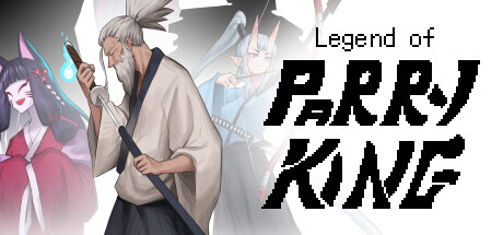 《Legend  of  Parry  King》Steam上线 类只狼像素风ACT