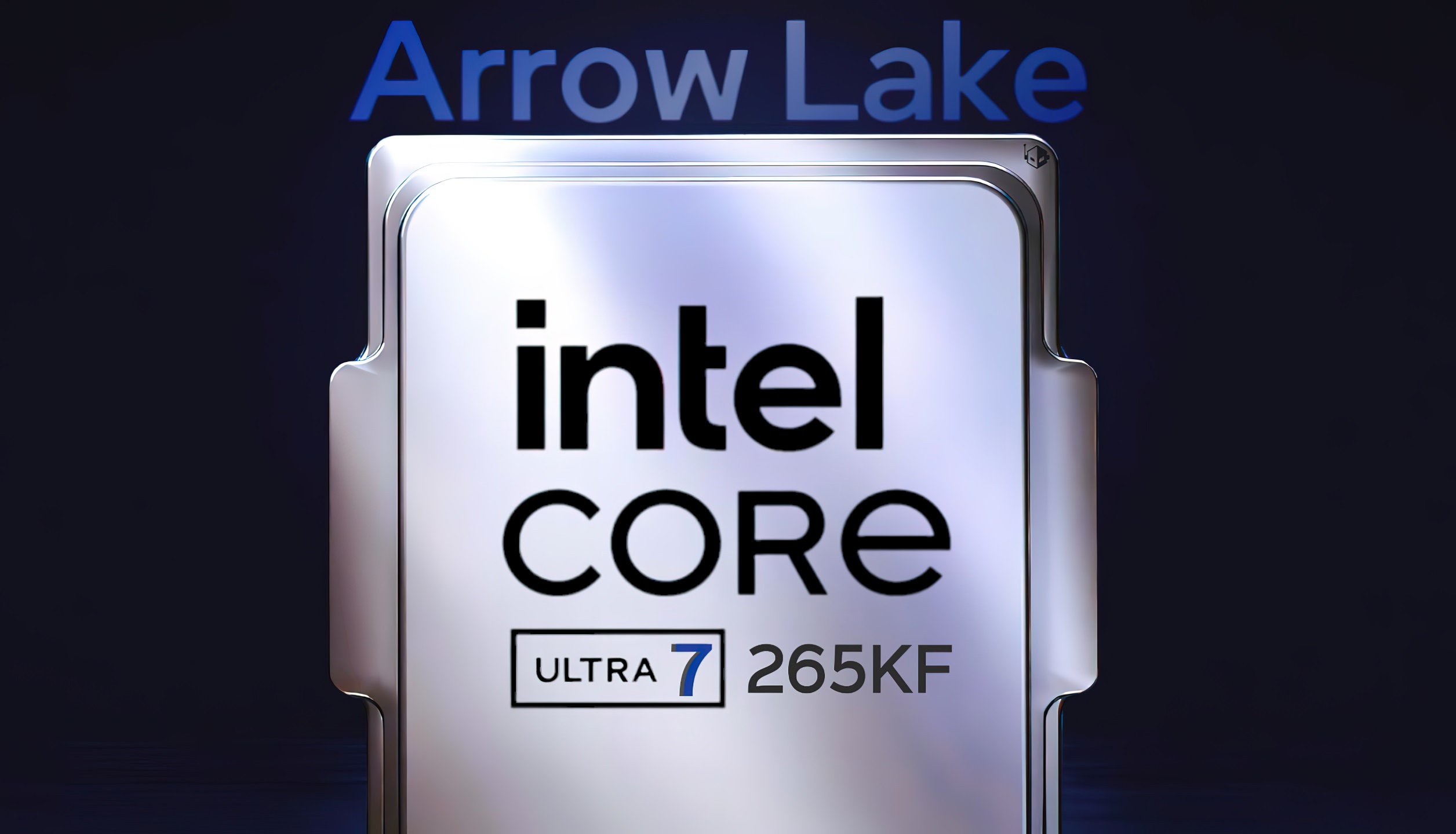 英特尔下一代中端CPU Ultra7 265KF性能已超i7-14700K