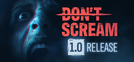 《DON'T SCREAM》登陸steam 聲音控制恐怖探索