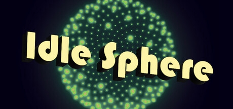 《Idle Sphere》Steam免费发布 创意幻想球体冒险