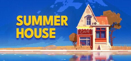 《SUMMERHOUSE》官方版
