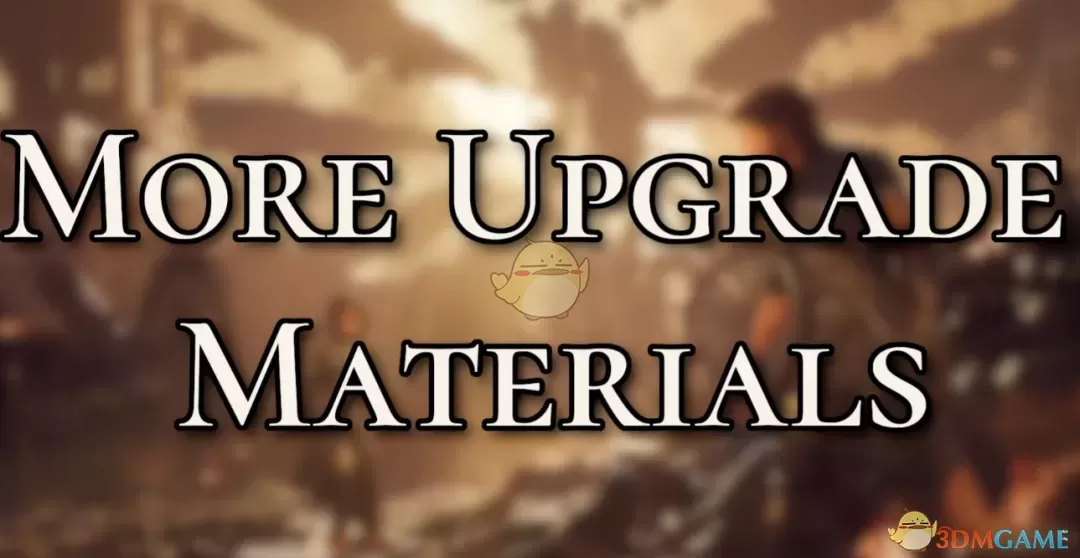 《光与影：33号远征队》更多的升级材料MOD