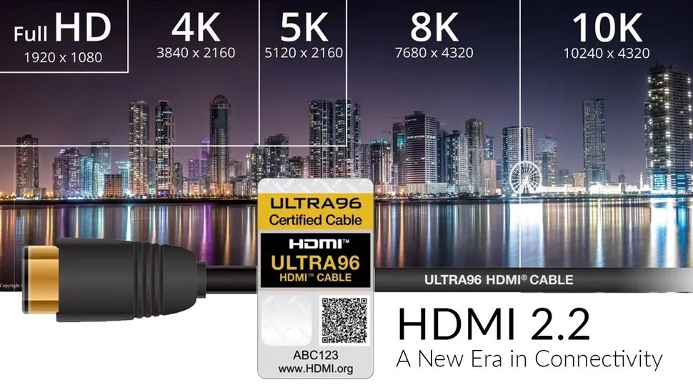 HDMI 2.2規(guī)范最終敲定 最高支持16K/60Hz視頻