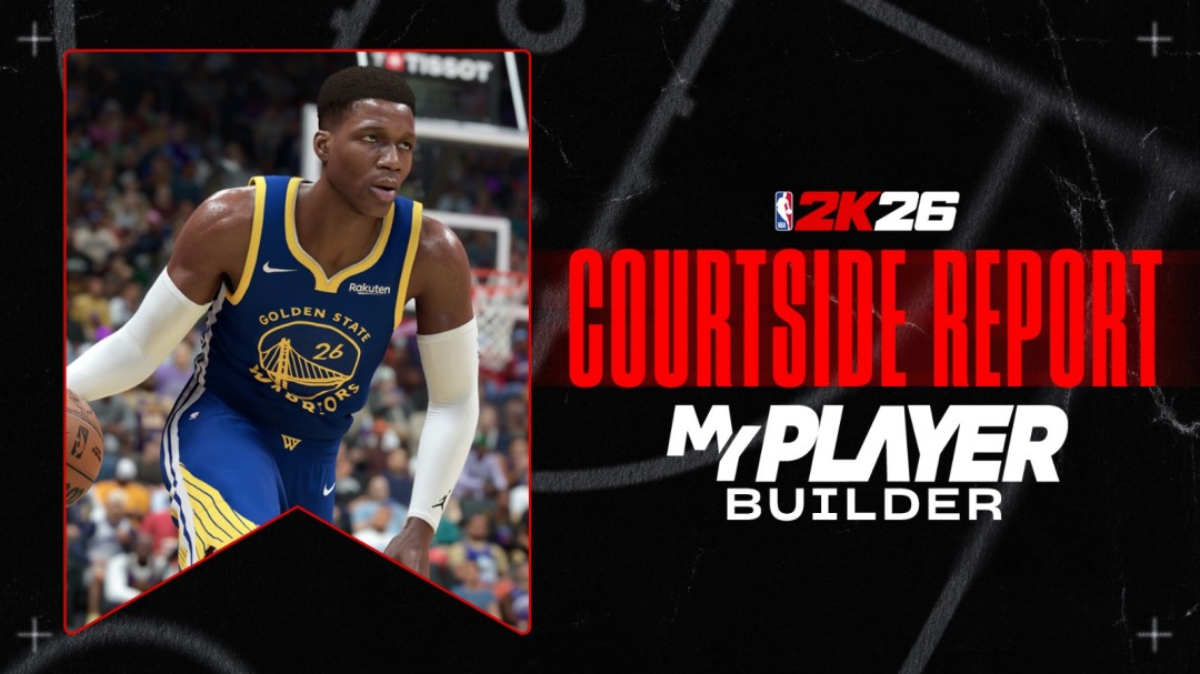 NBA®2K26MyPLAYER建模提供全新的动作包、球探报告和按徽章构建的定制化模式-Domino