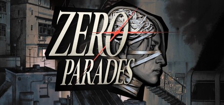ݼֵ˹ơ̷Zero Parades