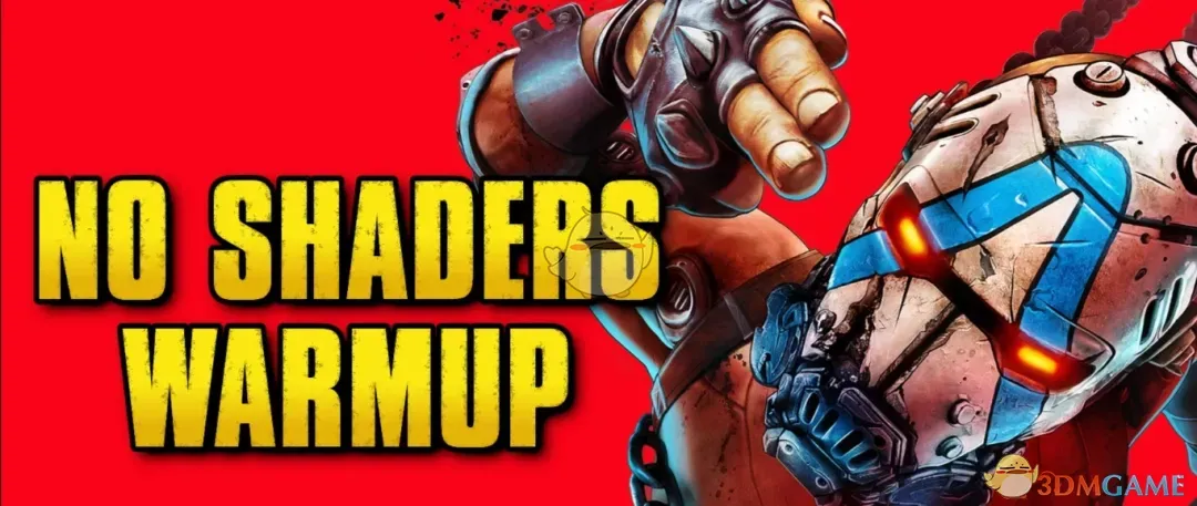 《无主之地4》跳过着色器预载MOD