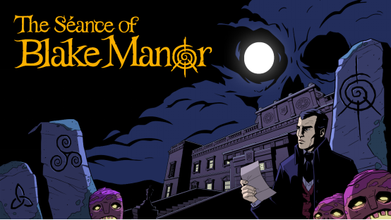 Raw Fury 恐怖解谜新作《The Séance of Blake Manor》正式登陆 PC