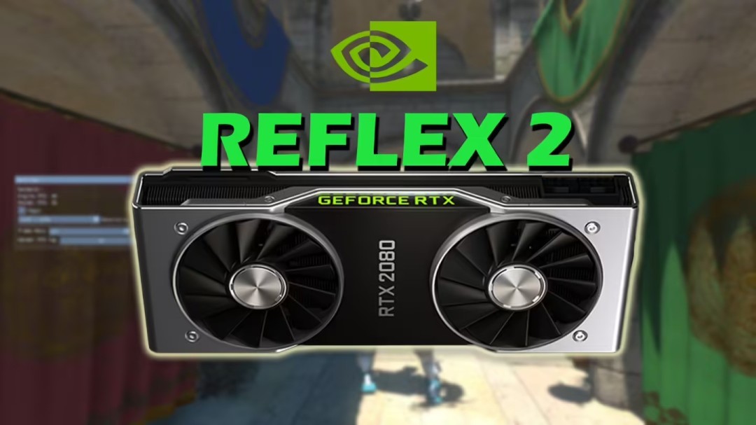 Reflex2技术遭破:可降低游戏延迟 20系显卡也能用