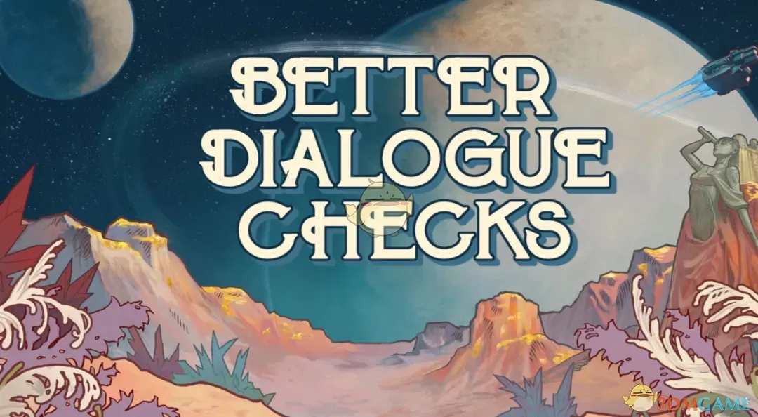 《天外世界2》更好的对话检查MOD