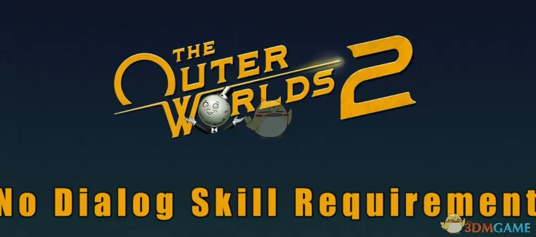《天外世界2》无对话技能要求MOD