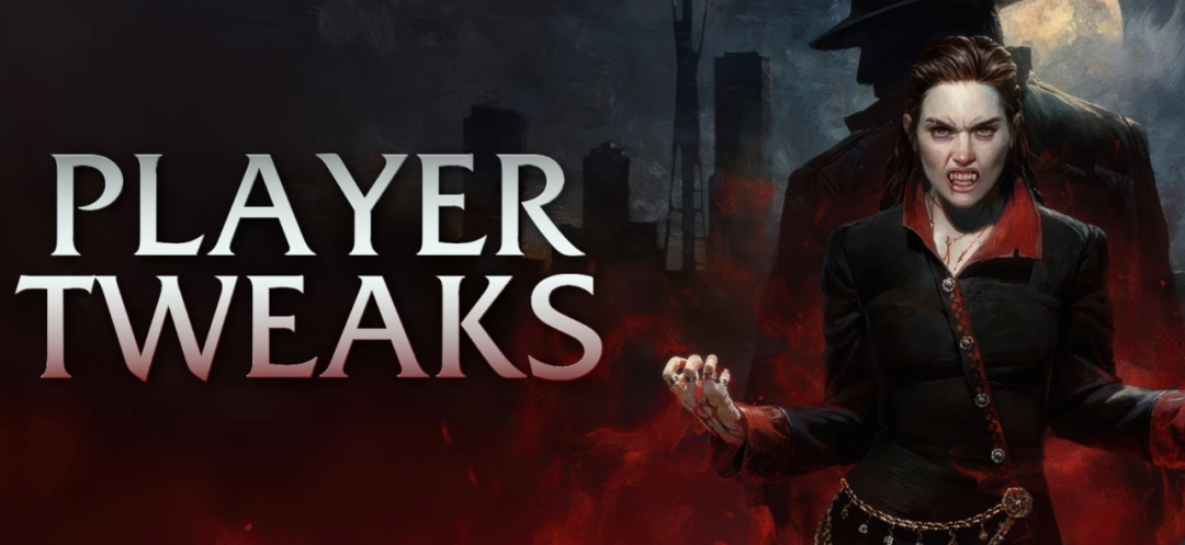 《吸血鬼：避世血族2》游戏调整MOD