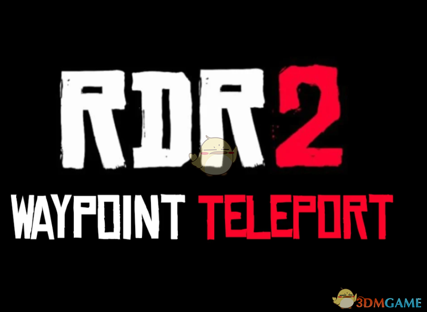 《荒野大镖客2》传送MOD