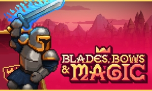Blades, Bows and Magicdemo