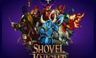 "Shovel Knight" showed XB1 online store physical version launched in September