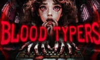 《Blood Typers》Steam试玩发布 3D迷宫恐怖冒险