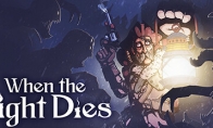 《When the Light Dies》登陆steam 仿吸幸生存射击