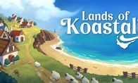 轻松的城市建设游戏《Lands of Koastalia》Steam页面上线 支持简体中文