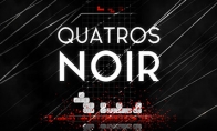动作解谜游戏《Quatros Noir》Steam页面上线 Q3发售