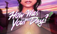 叙事驱动点击式冒险游戏《How was your Day?》Steam页面开放 发售日待定